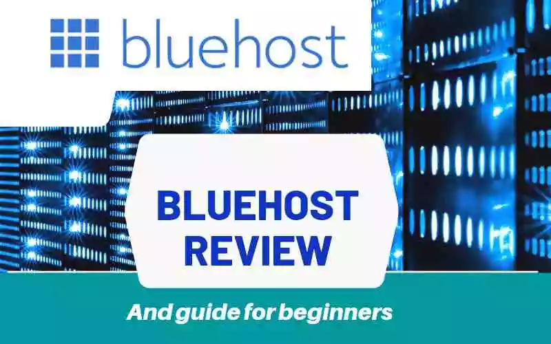 Bluehost review and guide