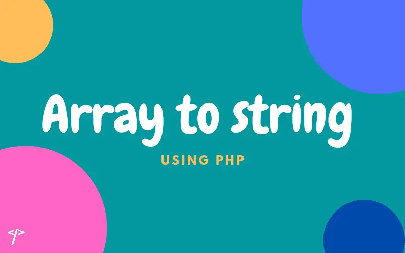 Change array to string in PHP